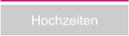 Hochzeiten