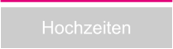 Hochzeiten